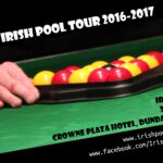 Event 5 – Irish Pool Cup, Dundalk